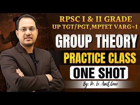 Group Theory One Shot | Complete Practice Class for RPSC 1st & 2nd Grade, TGT/PGT, MPTET |