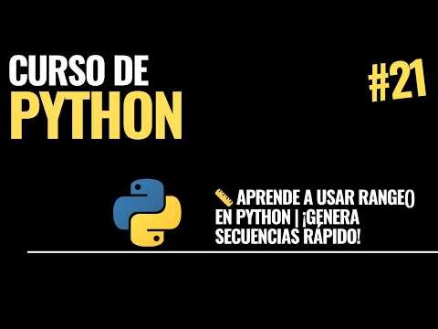 Video 21. 📏 Aprende a Usar range() en Python | ¡Genera Secuencias Rápido!