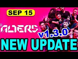 The Alters Update 1.3.0 Patch FIXES Everything You Hated!