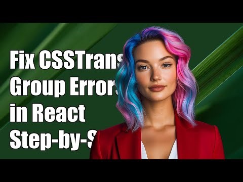 Fixing CSSTransitionGroup Errors in React Components: A Step-by-Step Guide
