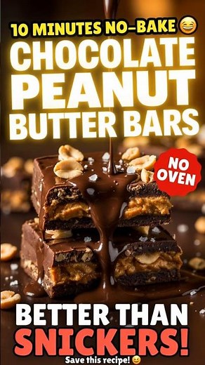 10-Min No-Bake Peanut Butter Chocolate Bars 🔥 Better Than Snickers!