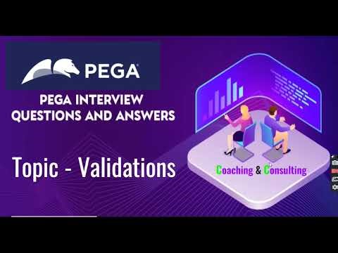 Validation - Interview Question & Answers - PEGA