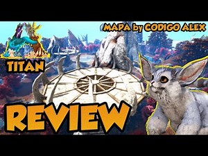 REVIEW AL MAPA TITAN DE CODIGO ALEX! ESTE VA SER EL MEJOR MAPA DE ARK😱?