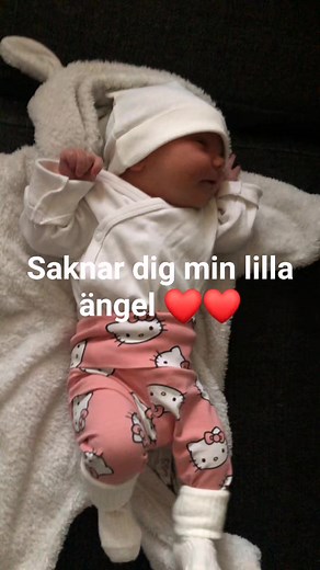Saknar dig min lilla Ängel ❤️❤️ varje sekund, varje minut. Varje timme. Jag hoppas du har det bra där du är. Jag hoppas du finns hos oss. Jag önskar att jag fick ha dig i min famn igen, bara för en liten liten stund. 💔💔 | Lina Hegsund