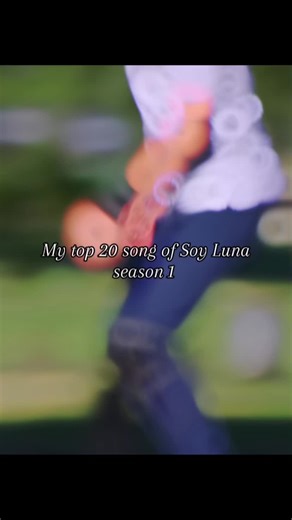 Soy Luna Season 1: Top Songs and Moments