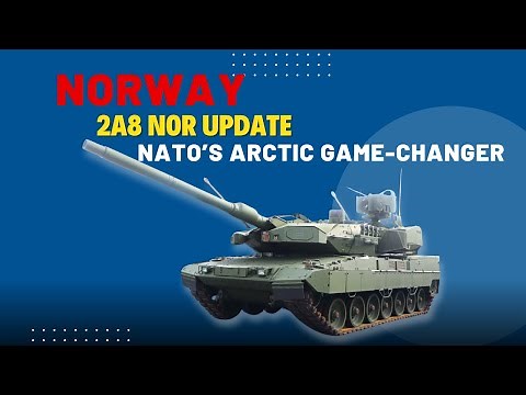 Norway’s New Leopard 2A8: NATO’s Arctic Shield