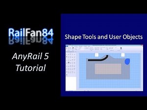 Tutorial ¦ Shape Tools and User Objects ¦ AnyRail 5