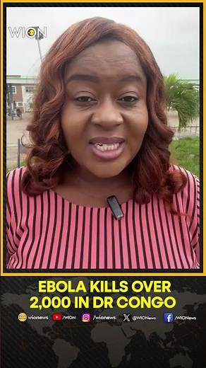 DR Congo Ebola Death Toll Surpasses 2,000 Amid Spread | WION Shorts