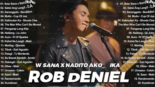 Rob Deniel – Ikaw Sana & Nandito Ako 💖 Best Tagalog OPM Love Songs Trending Playlist 2025 | TunogPinoy