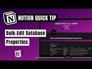 How to Bulk Edit Database Properties in Notion | #QuickTip