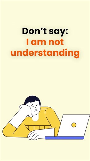 Stop Saying “I Am Not Understanding” 😳 | Speak Natural English! #shorts