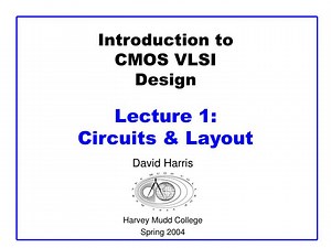 Introduction to CMOS VLSI Design Lecture 1: Circuits &amp; Layout - SlideServe