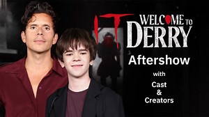 'It: Welcome to Derry' Aftershow: Stars Talk Episode 5 Tragedy & Pennywise's Big Return