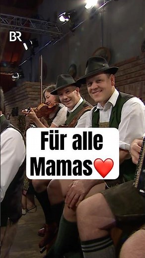 Für alle Mamas | BR Heimat #shorts #muttertag #volksmusik #br