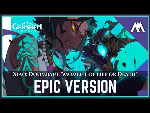 Xiao: Doombane | "Moment of life or Death" Genshin Impact 2.7 Cutscene Soundtrack | EPIC VERSION