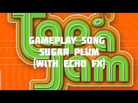 Tap a Jam PC Gameplay Song (Sugar Plum) With Echo FX
