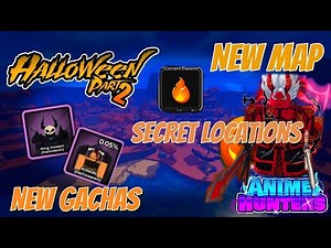 HALLOWEEN EVENT PART 2 - ANIME HUNTER SIMULATOR | NEW MAP |SECRET BOSS | NEW GACHAS | GAMEMODES