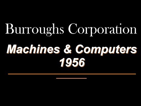 A History of Burroughs Corporation Computers & Machines to 1956 , UDEC, E101, UNISYS Educational