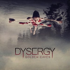 Golden Caves - Dysergy