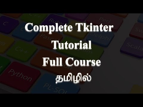 Python Tkinter Complete Tutorial in Tamil | Full Course