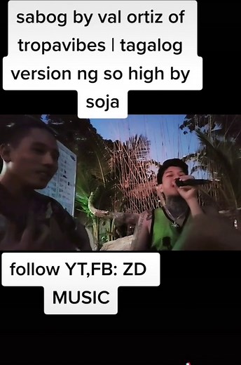 Tagalog Version ng So High by SOJA - Sabog by Val Ortiz of TROPA VIBES