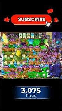 PvZ Survival Endless 3075 flags #pvz #pvzgameplay #shorts