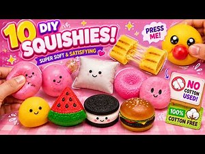 I Made 10 VIRAL Squishies Without Cotton!
