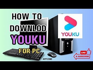 Install Youku on PC | Easy Step-by-Step Setup Guide