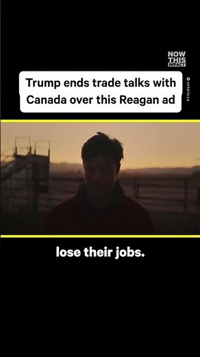 Trump Cuts Trade Talks After Seeing Reagan Ad