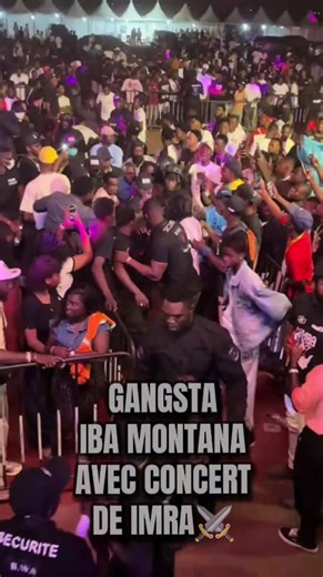 Tana TikTok – Gangsta Iba Montana AVEC Concert Imra