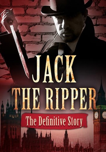 Jack the Ripper: The Definitive Story (2011)