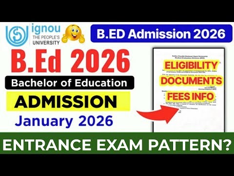 IGNOU से B.Ed कैसे करें? IGNOU B.ED 2026 APPLICATION FORM | IGNOU B.ED ADMISSION 2026 ONLINE APPLY