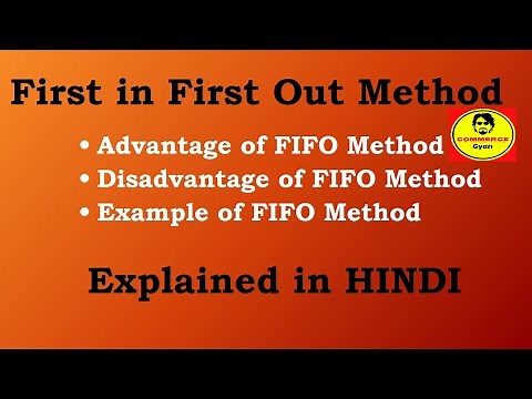 First in First Out (FIFO) Method | Complete Analysis in HINDi