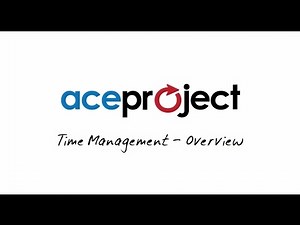AceProject Time Management Overview