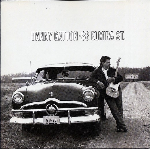 Danny Gatton - 88 Elmira St.