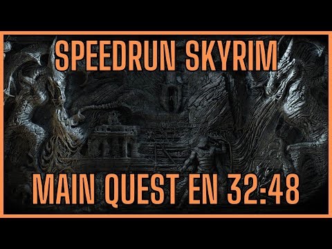 Skyrim - Speedrun Main Quest - 32m48s
