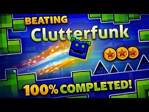 Geometry Dash - Clutterfunk [All 3 Coins] 4k, Ultra HD