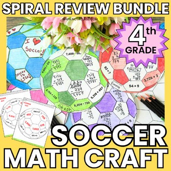 4th Grade Math Soccer Craft Bundle | Soccer Math Spiral Review | End of Year EOY