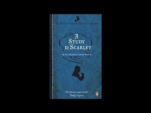 Plot summary, “A Study in Scarlet” by Arthur Conan Doyle in 7 Minutes - Book Review