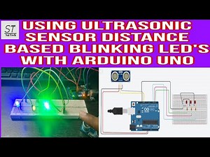 Using Ultrasonic Sensor Distance Based Blinking Led's With Arduino Uno | Iot Projects