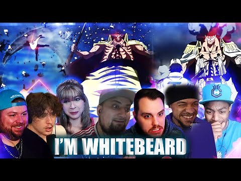 I'm Whitebeard ! Reaction Mashup