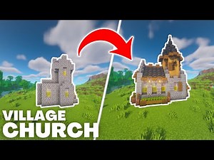 Minecraft: How To Transform A Village Church | Village House Transformation - Tutorial (Easy)