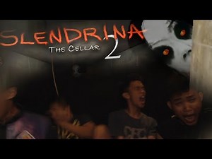 KELUARGA SLENDRINA? - SLENDRINA : THE CELLAR 2