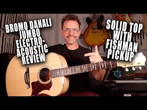 Review - Bromo Danali Electro Acoustic Guitar - Solid Spruce Top with Fishman Pickup Case and Stand