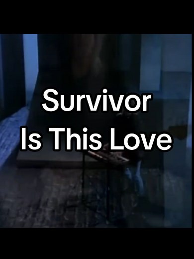 Is This Love: A Romantic Anthem by Survivor