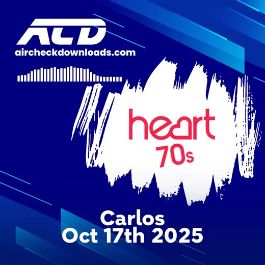 New audio - Heart 70s with Carl Emms 'Carlos' (Oct 17th 2025). | Aircheck Downloads | Facebook