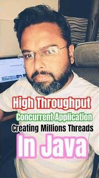 High Throughput Concurrent Application Using Virtual Thread In Java #javainterviewquestions