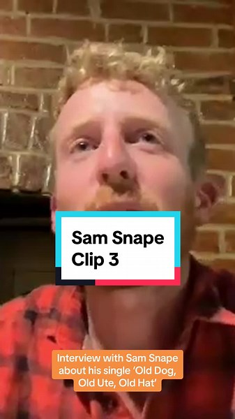 Interview with Sam Snape: 'Old Dog, Old Ute, Old Hat' Single | Singersongwriter