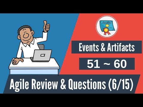 150 Agile Questions & Review: #51-60 (Agile Events & Artifacts)