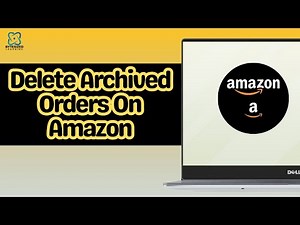 How to Delete Archived Orders On Amazon